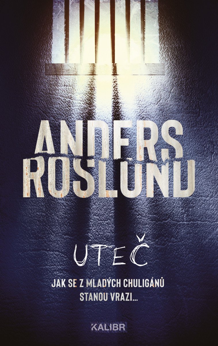 Uteč – Anders Roslund