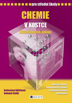 Chemie v kostce pro střední školy – Květoslava Růžičková