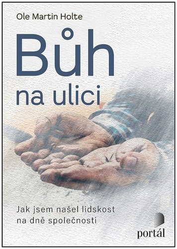 Bůh na ulici – Ole Martin Hoystad