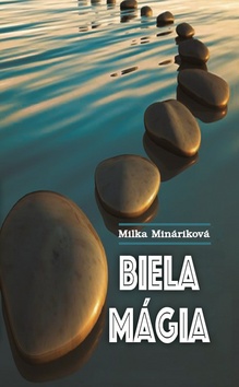 Biela mágia – Milka Mináriková