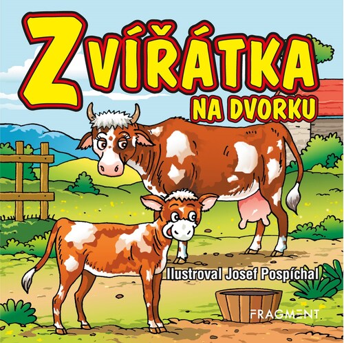 Zvířátka na dvorku – Josef Pospíchal