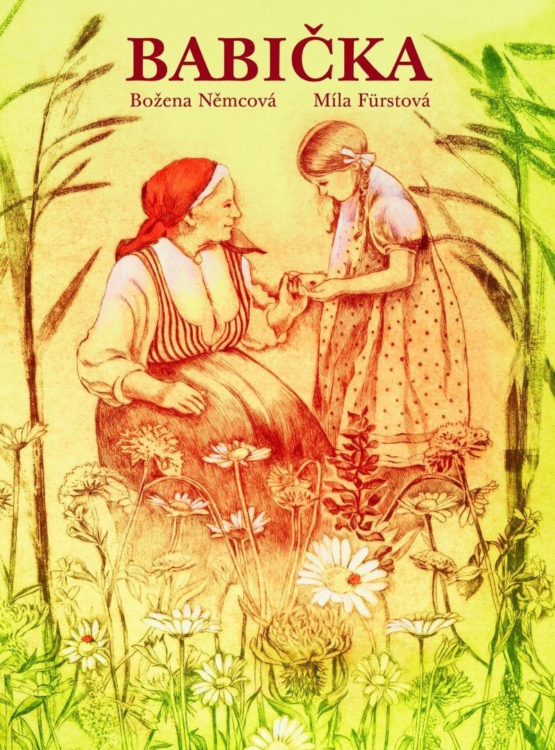 Babička – Božena Němcová, Míla Fürstová