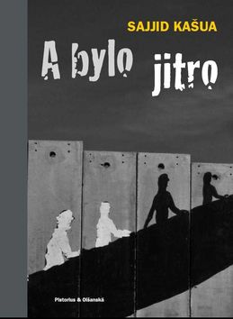 A bylo jitro – Sajjid Kašua