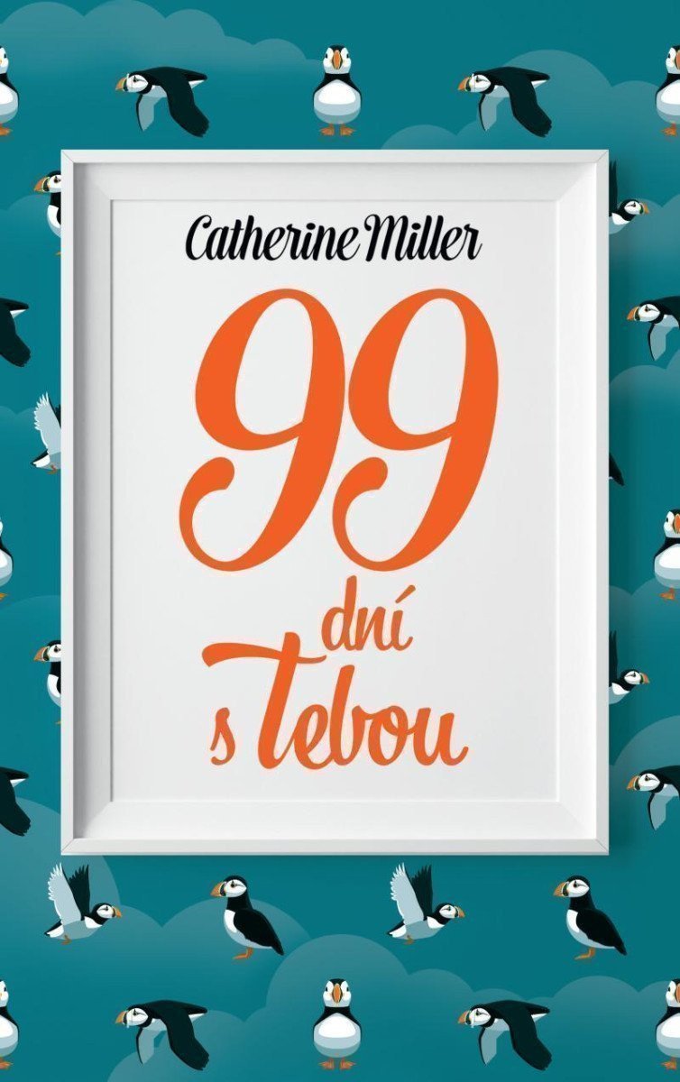 99 dní s Tebou – Catherine Miller