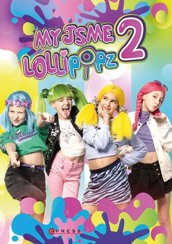 My jsme Lollipopz 2 – Moni Barczik, Karel Andreas Stiebling