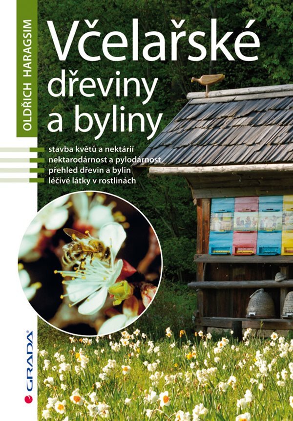 Včelařské dřeviny a byliny – Oldřich Haragsim