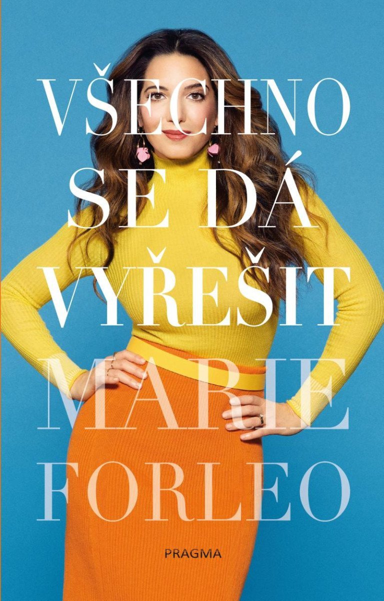 Všechno se dá vyřešit – Marie Forleo