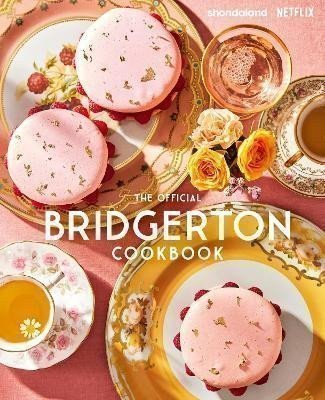 Bridgerton: The Official Cookbook – Ysewijn Regula