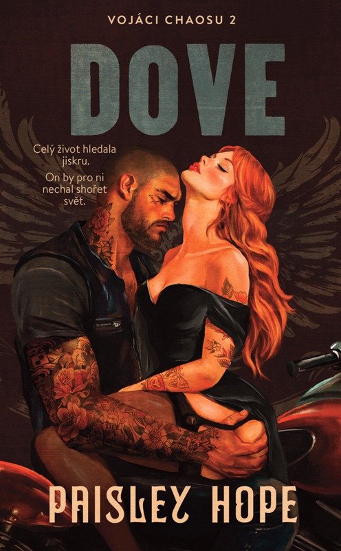 Vojáci chaosu 2: Dove – Paisley Hope