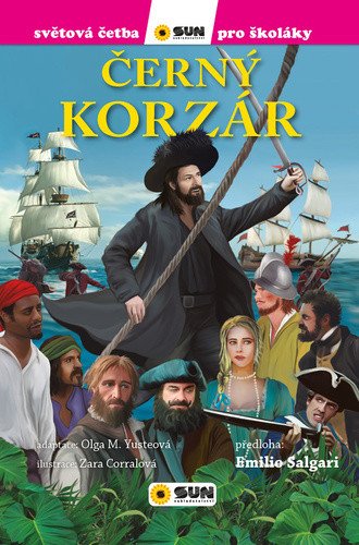 Černý korzár - Světová četba pro školáky – Olga M. Yuste