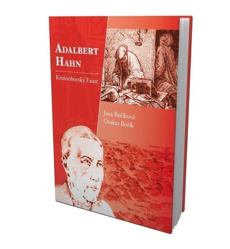 Adalbert Hahn - Krušnohorský Faust – Otakar Bořík, Jana Boříková