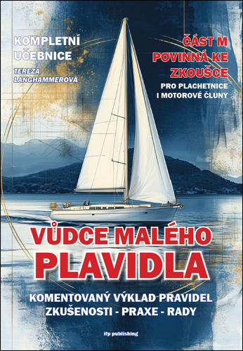 Vůdce malého plavidla - Komentovaný výklad pravidel – Tereza Langhammerová