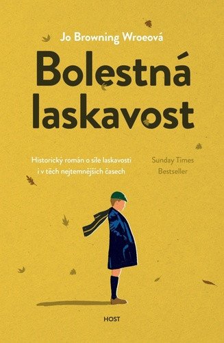 Bolestná laskavost – Jo Browning-Wroe