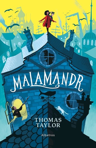 Malamandr – Thomas Taylor