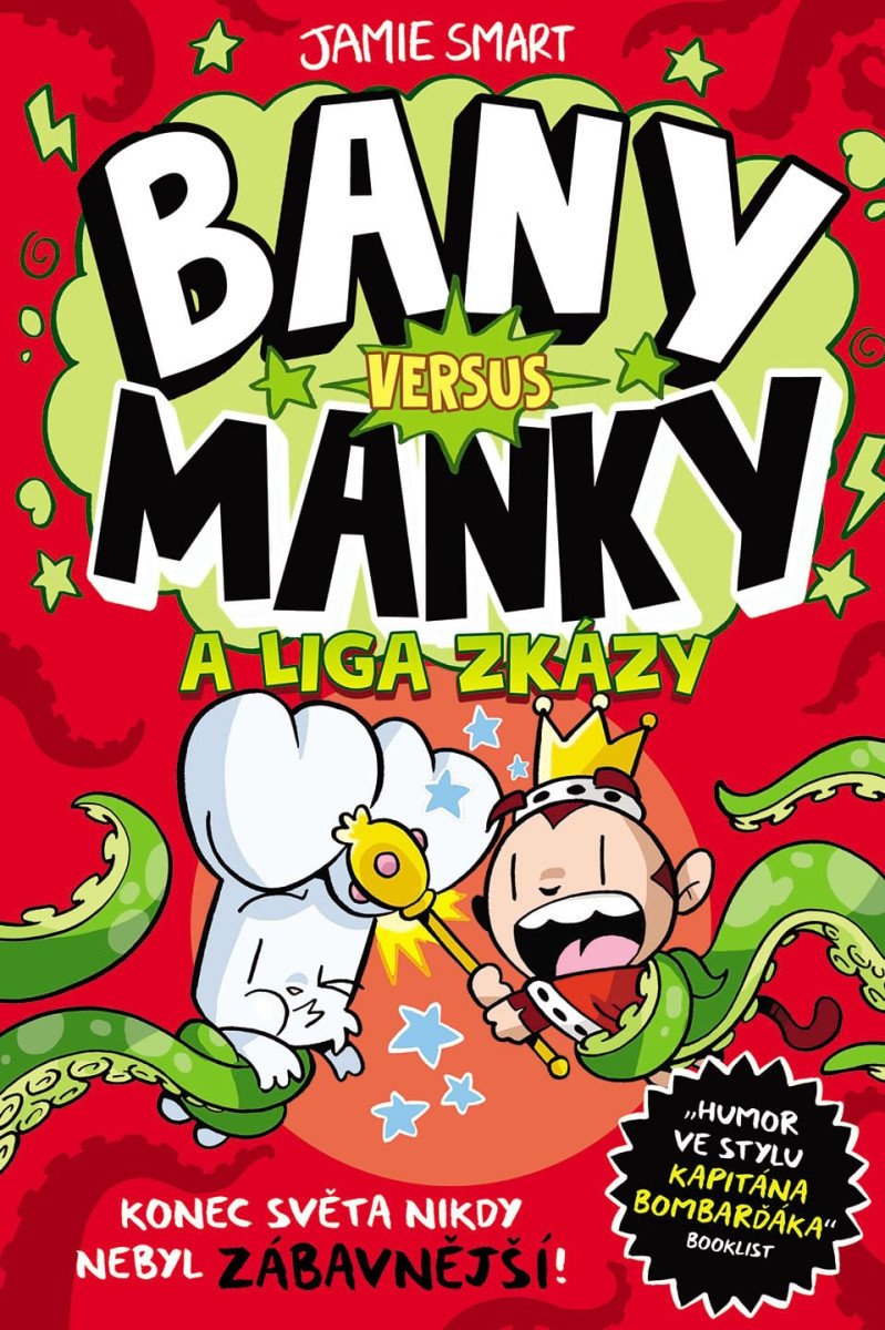 Bany versus Manky a liga zkázy – Jamie Smart