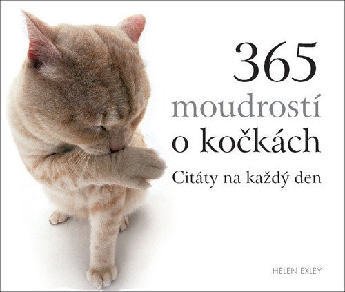 365 moudrostí o kočkách – Helen Exley