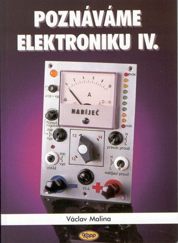 Poznáváme elektroniku IV. – Václav Malina