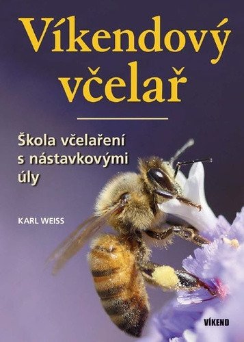Víkendový včelař – Karl Weiß