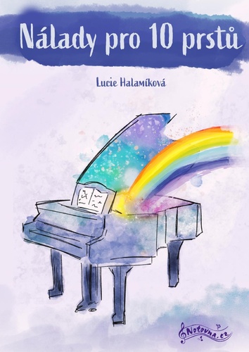Nálady pro 10 prstů – Lucie Halamíková