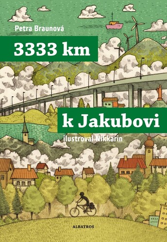 3333 km k Jakubovi – Petra Braunová, Miroslav Korbel