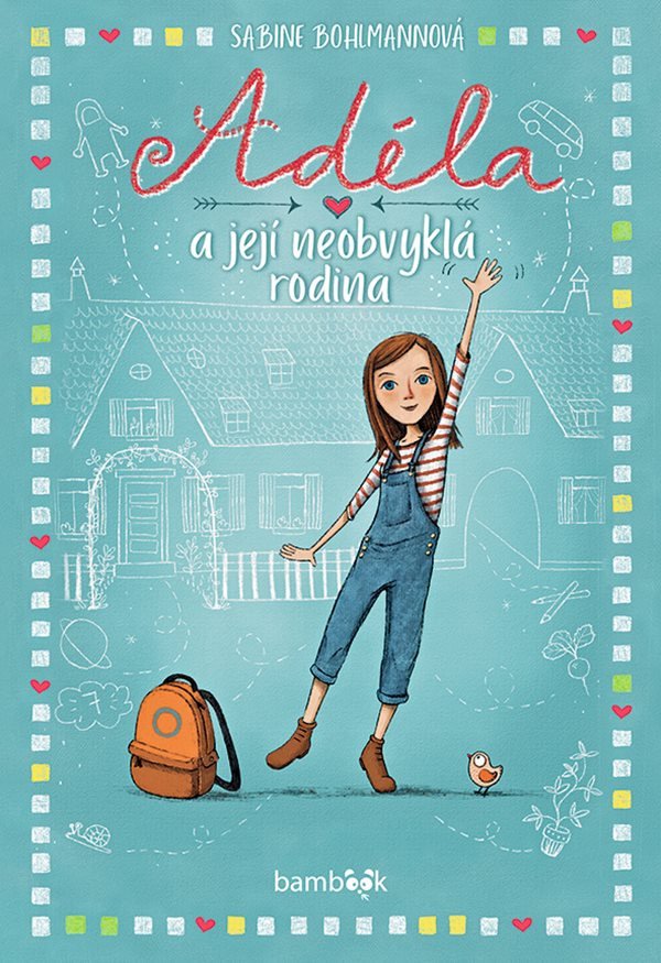Adéla a její neobvyklá rodina – Sabine Bohlmann