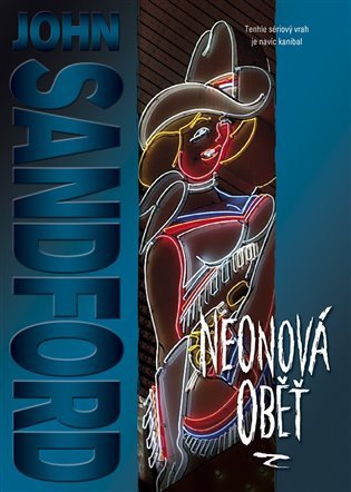 Neonová oběť – John Sandford