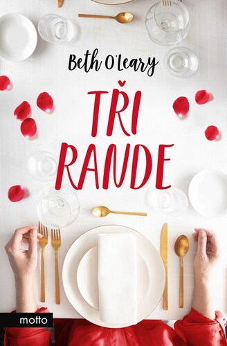 Tři rande – Beth O'Leary