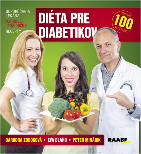 Diéta pre diabetikov – Peter Minárik, Barbora Zoboková, Eva Blaho