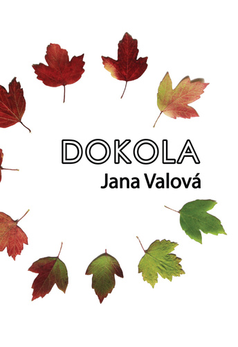 Dokola – Jana Valová