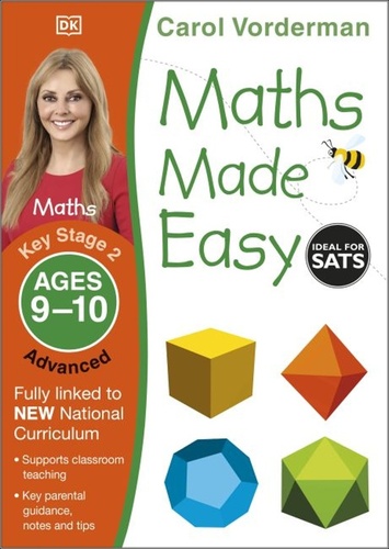 Maths Made Easy: Advanced, Ages 9-10 – Carol Vorderman