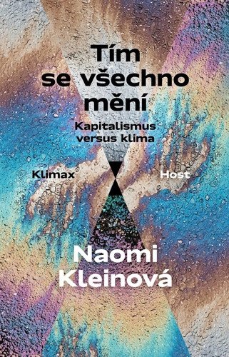 Tím se všechno mění - Kapitalismus versus klima – Naomi Klein