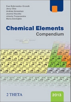 Chemical Elements Compendium – Ewa Bobrowska-Gresik, Jerzy Ciba, Andrzej Grossman