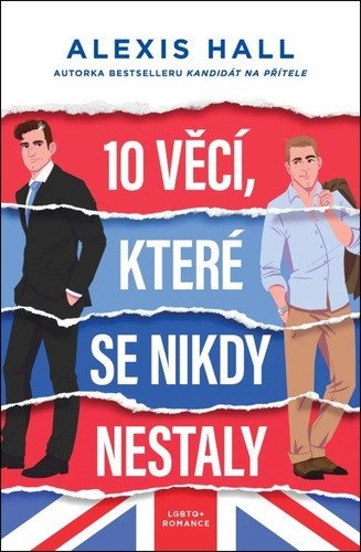 10 věcí, které se nikdy nestaly – Alexis J. Hall