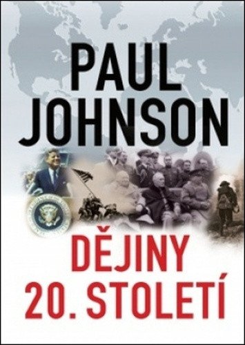 Dějiny 20. století – Paul Johnson