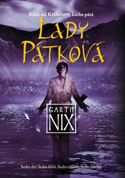 Klíče od Království 5 - Lady Pátková – Garth Nix