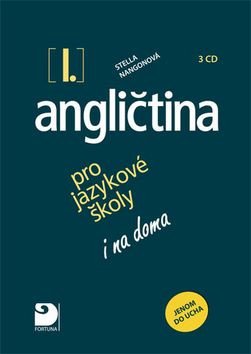 Angličtina I. pro jazykové školy jenom do ucha - 3 CD – Stella Nangonová