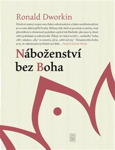 Náboženství bez Boha – Ronald Dworkin