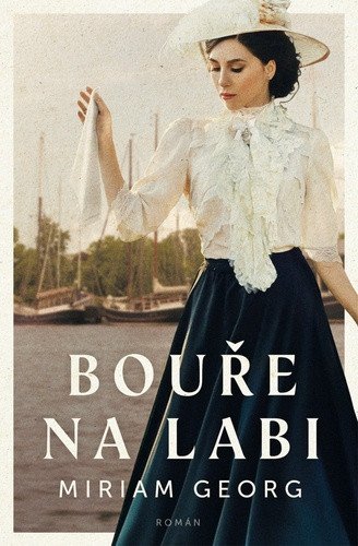 Bouře na Labi – Miriam Georg
