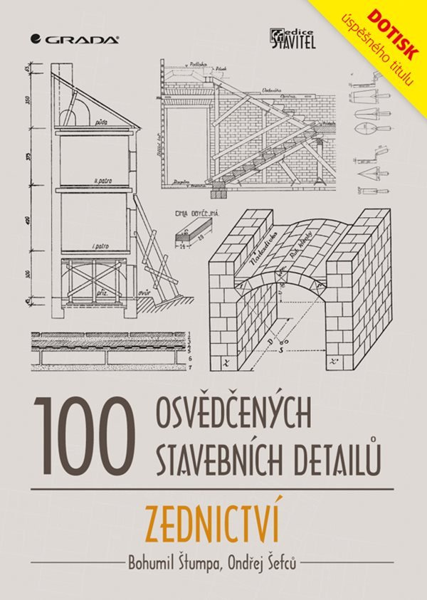 100 osvědčených stavebních detailů - zednictví – Ondřej Šefců, Bohumil Štumpa