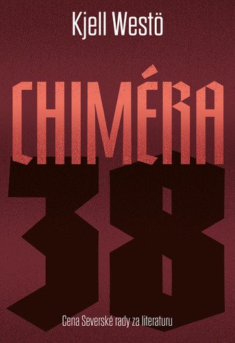 Chiméra 38 – Kjell Westö