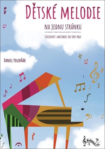 Dětské melodie na jednu stránku – Daniel Poledňák
