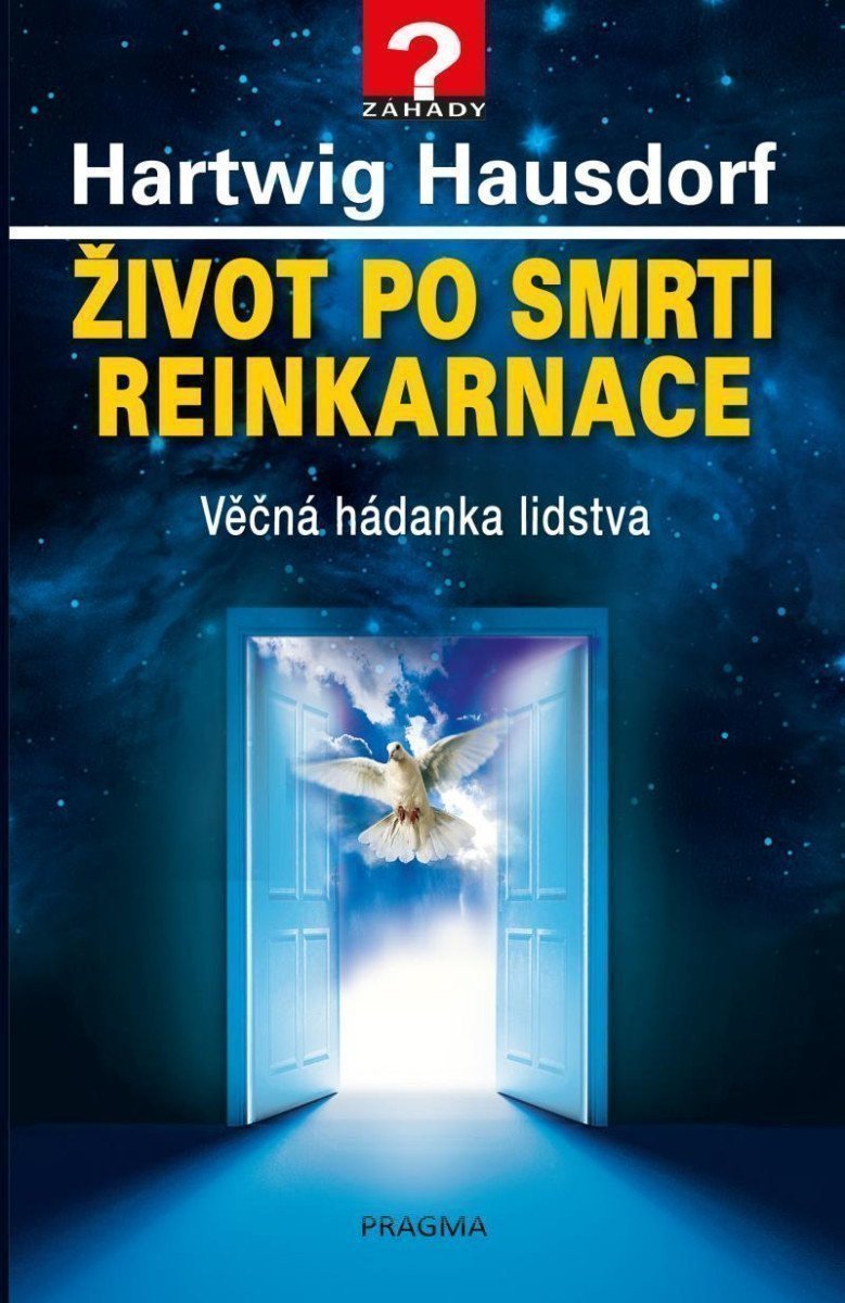 Život po smrti. Reinkarnace – Hartwig Hausdorf