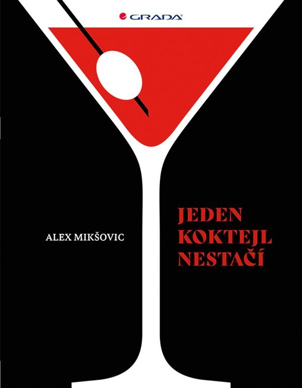 Jeden koktejl nestačí – Alexander Mikšovič