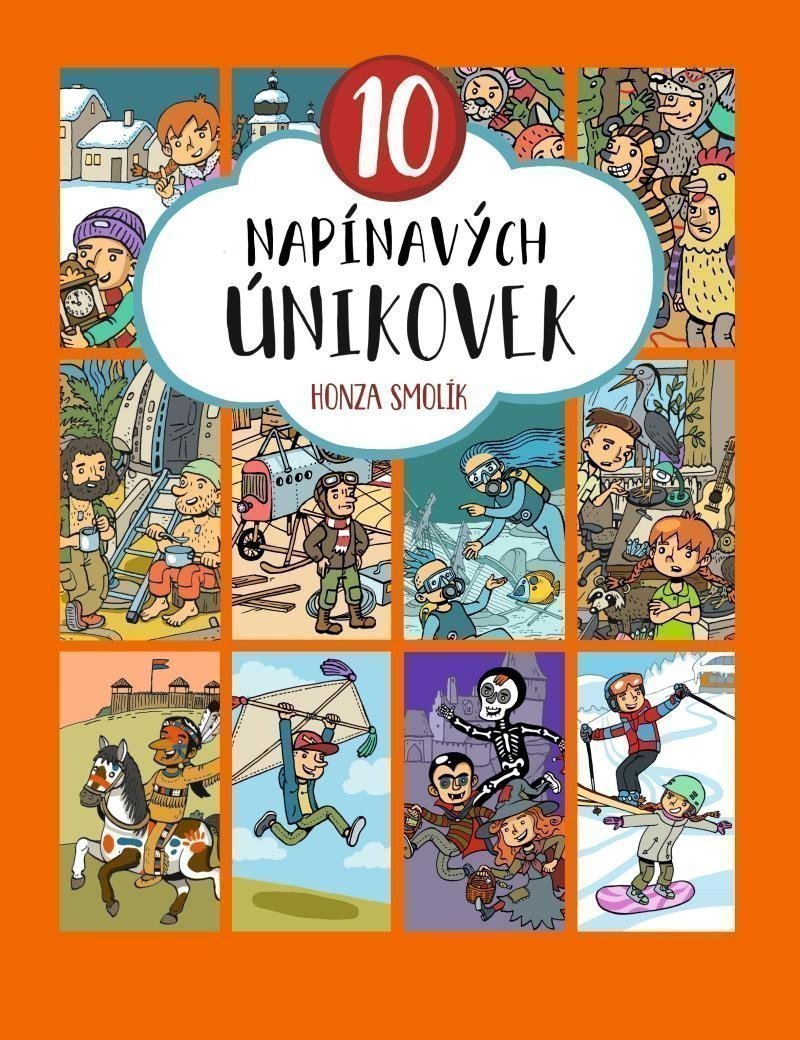 10 napínavých únikovek – Jan Smolík