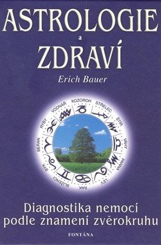 Astrologie a zdraví – Erich Bauer