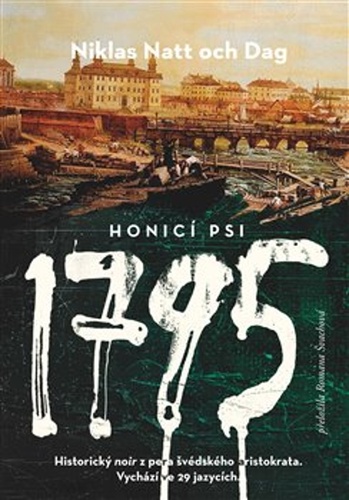1795 Honicí psi – Niklas Natt Och Dag