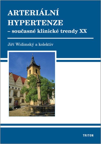 Arteriální hypertenze - současné klinické trendy XX – Jiří Widimský