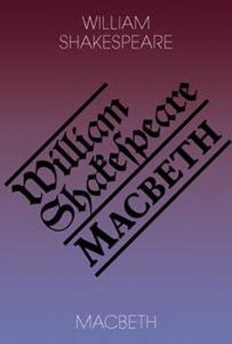 Macbeth / Macbeth – William Shakespeare