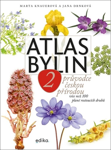 Atlas bylin 2 Průvodce českou přírodou – Marta Knauerová, Jana Drnková