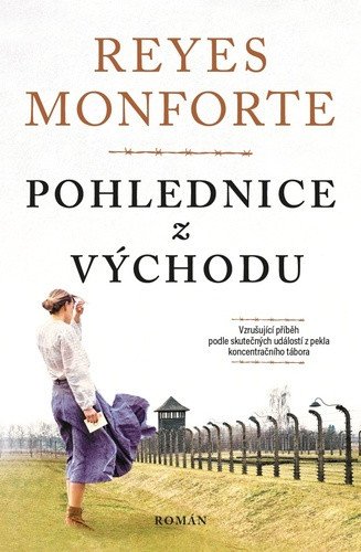 Pohlednice z východu – Reyes Monforte